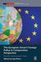 The European Union's Foreign Policy in Comparative Perspective : Beyond the ???Actorness and Power??? Debate
