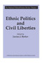 Ethnic Politics and Civil Liberties