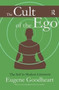The Cult of the Ego : The Self in Modern Literature