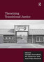 Theorizing Transitional Justice