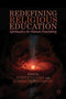 Redefining Religious Education : Spirituality for Human Flourishing