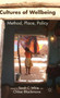 Cultures of Wellbeing : Method, Place, Policy