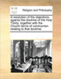 A Resolution of the Objections Against the Doctrine of the Holy Trinity : Together with the Church Terms of Communion Relating to That Doctrine.