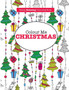 Colour Me Christmas ( A Really Relaxing Colouring Book)
