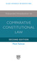 Advanced Introduction to Comparative Constitutional Law : Second Edition