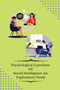 Psychological correlates of social intelligence an exploratory study