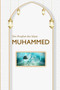 Der Prophet des Islam MUHAMMED