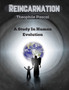 Reincarnation : A Study In Human Evolution