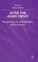 After the Asian Crisis : Perspectives on Global Politics and Economics