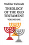 Theology of the Old Testament : Volume 1