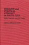 Religion and Political Conflict in South Asia : India, Pakistan, and Sri Lanka