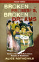 Broken Promises, Broken Dreams : Stories of Jewish and Palestinian Trauma and Resilience