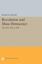 Revolution and Mass Democracy : The Paris Club of 1848