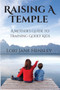 Raising a Temple : A Mother's Guide to Training Godly Kids