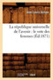 La Republique Universelle de l'Avenir: Le Vote Des Femmes (Ed.1871)