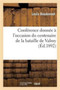 Conference Donnee A l'Occasion Du Centenaire de la Bataille de Valmy Et de la Proclamation : de la Republique