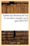 Lettres Aux Electeurs de l'An V, Aux Deux Conseils, Sur La Paix (Ed.1797) : , Sur La Paix