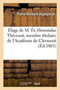 Eloge de M. Et.-Hormisdas Thevenot, Membre Titulaire de l'Academie de Clermont
