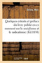 Quelques Extraits Et Preface Du Livre Publie En Ce Moment Sur Le Socialisme Et Le Radicalisme