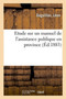Etude Sur Un Manuel de l'Assistance Publique En Province