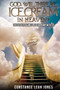 God, Will There Be Ice Cream in Heaven? : The Father Desires Relationship With Us