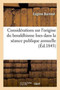 Considerations Sur l'Origine Du Bouddhisme Lues Dans La Seance Publique Annuelle : Des Cinq Academies, Le 2 Mai 1843