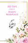 101 Tips for a Happy Marriage