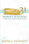 The Proverbs 31 Woman's Devotional : 31 Days to a Renewed Mind and Spirit