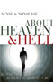 Sense and Nonsense about Heaven and Hell