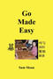 Go Made Easy by Sam Sloan - Paperback