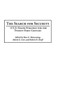 The Search for Security : A U.S. Grand Strategy for the Twenty-First Century