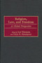 Religion, Law, and Freedom : A Global Perspective