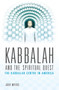 Kabbalah and the Spiritual Quest : The Kabbalah Centre in America