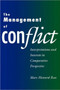 The Management of Conflict : Interpretations and Interests in Comparative Perspective