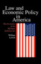 Law and Economic Policy in America : The Evolution of the Sherman Antitrust Act