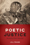 Poetic Justice : Rereading Plato's "Republic"