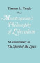 Montesquieu's Philosophy of Liberalism : A Commentary on The Spirit of the Laws