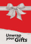 Unwrap Your Gifts