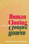 Human Cloning : Science, Ethics, and Public Policy