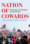 Nation of Cowards : Black Activism in Barack Obama's Post-Racial America