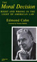 The Moral Decision : Right and Wrong in the Light of American Law