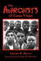 The Anarchists of Casas Viejas The Anarchists of Casas Viejas