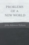 Problems of a New World