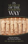 In Search of the Narrow Way : Churches of Christ - Past, Present, and Future