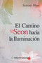 El Camino Seon Hacia La Iluminacion