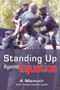 Standing Up Against Injustice : A Memoir