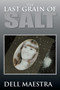 The Last Grain of Salt