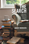 The Search : Looking for truth in the Christian Religion