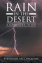 Rain in the Desert : A Surrender to Joy