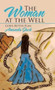 The Woman at the Well : God's Better Plan
